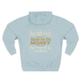 Hoodie — “Put GOD First, Hustle For The MONEY” Motivational Religious Graphic Hoodie