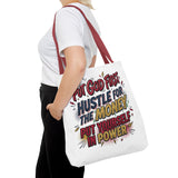 Inspirational Gospel Tote Bag - "Put God First, Hustle for the Money, Put Yourself in Power"