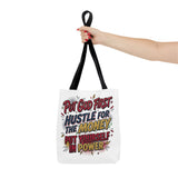 Inspirational Gospel Tote Bag - "Put God First, Hustle for the Money, Put Yourself in Power"