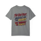Inspirational Graphic T-Shirt — "Put God First, Hustle for the Money, Put Yourself in Power"