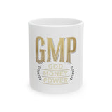 GMP Ceramic Mug — Gold "God Money Power" Inspirational Coffee Cup (11oz, 15oz)