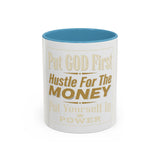 Inspirational Coffee Mug — “Put God First, Hustle for the Money”
