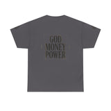 God Money Power T-Shirt — Bold Faith & Hustle Graphic Tee