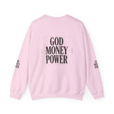 Crewneck Sweatshirt — "GOD MONEY POWER" Bold Typography Pullover