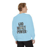 God Money Power Sweatshirt