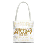 Inspirational 'Put God First, Hustle For The Money' Tote Bag