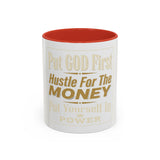 Inspirational Coffee Mug — “Put God First, Hustle for the Money”