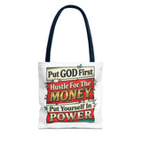 Tote Bag — "Put GOD First, Hustle For The MONEY, Put Yourself In POWER" Inspirational Graphic Tote