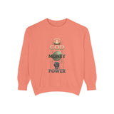 God Money Power Sweatshirt