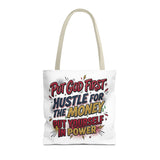 Inspirational Gospel Tote Bag - "Put God First, Hustle for the Money, Put Yourself in Power"