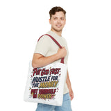Inspirational Gospel Tote Bag - "Put God First, Hustle for the Money, Put Yourself in Power"