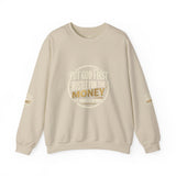 Crewneck Sweatshirt — Put Out Fires, Invest In Money Gold Logo