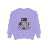God Money Power Sweatshirt