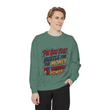 Inspirational Graphic Sweatshirt — "Put God First, Hustle for the Money, Put Yourself in Power"