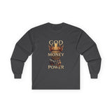 Long Sleeve Tee — GOD MONEY POWER Graphic Shirt