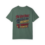 Inspirational Graphic T-Shirt — "Put God First, Hustle for the Money, Put Yourself in Power"