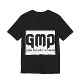 GMP God Money Power- Graphic Tee
