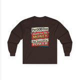 Long Sleeve Tee — “Put GOD First, Hustle for the MONEY, Put Yourself in POWER” Inspirational Graphic