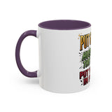 Inspirational Coffee Mug — "Put God First, Hustle for the Money, Put Yourself in Power"