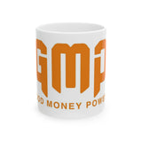 GMP Ceramic Mug — Good Money Power Motivational Coffee Cup (11oz & 15oz)