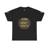 God Money Power Tee — Inspirational Faith & Success Graphic T-Shirt