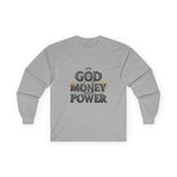God Money Power Long Sleeve Tee