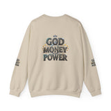 Crewneck Sweatshirt — "God Money Power" Graphic Pullover