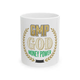 Money Power Ceramic Mug – 'GMP GOD' Motivational Coffee Cup (11oz & 15oz)