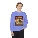 God Money Power Sweatshirt