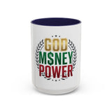 God Money Power Coffee Mug — Inspirational Faith & Hustle Accent Mug
