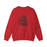 Crewneck Sweatshirt — "GOD MONEY POWER" Bold Typography Pullover