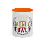 God Money Power Accent Coffee Mug — Inspirational Faith & Success Ceramic Mug (11/15oz)