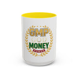 GMP Good Money Power Coffee Mug
