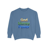 God Money Power Sweatshirt — Inspirational Faith & Wealth Crewneck