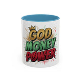 God Money Power Accent Coffee Mug — Bold Motivational Religious Coffee Cup (11/15oz)