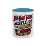 Inspirational Coffee Mug — “Put God First, Hustle for the Money, Put Yourself in Power”