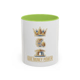Accent Coffee Mug — "God Money Power" Crown & Wealth Icon Ceramic Mug (11/15oz)