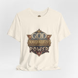 God Money Power Graphic Tee