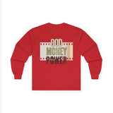 God Money Power Long Sleeve Tee