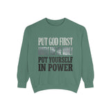 Put God First Hustle For The Money Put Yourself In Power Sweatshirt