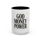 God Money Power Accent Coffee Mug – Inspirational Religious Typography Mug (11/15oz)