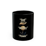 Black 'God Money Power' Ceramic Coffee Mug – 11oz & 15oz Motivational Gift