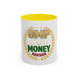 GMP Good Money Power Coffee Mug