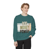 God Money Power Sweatshirt