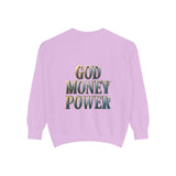God Money Power Sweatshirt — Religious Inspirational Crewneck