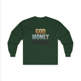 God Money Power Long Sleeve Tee — Faith & Ambition Graphic Shirt