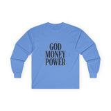 God Money Power Long Sleeve Tee