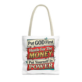 Tote Bag — "Put GOD First, Hustle For The MONEY, Put Yourself In POWER" Inspirational Graphic Tote