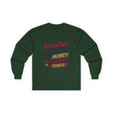 Inspirational Long Sleeve Tee — “Put God First, Hustle for the Money, Put Yourself in Power”