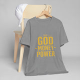 God Money Power T-Shirt — Faith & Prosperity Graphic Tee